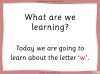 The Letter 'w' - EYFS Teaching Resources (slide 2/21)
